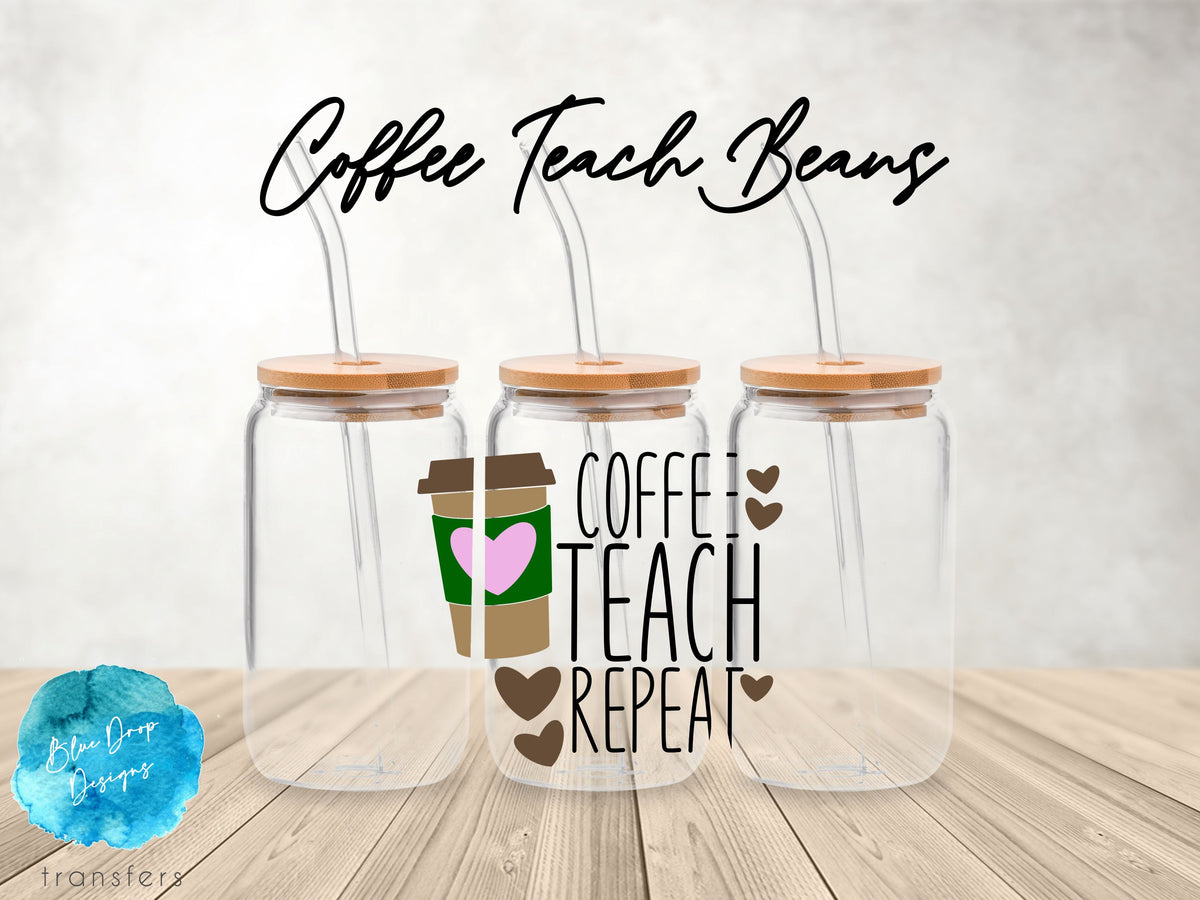 Coffee Teach Repeat Beans UV DTF Blue Drop Transfers 