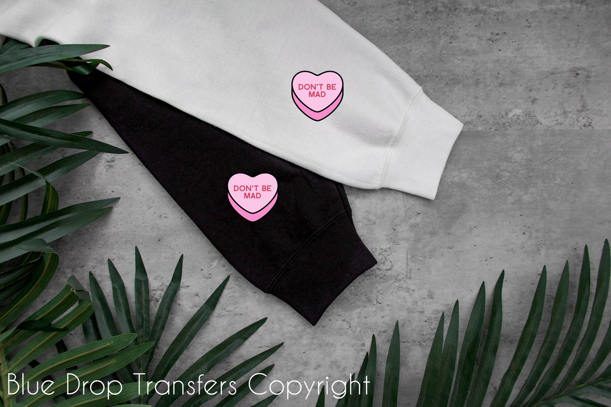 Convo Hearts - Don't Be Mad - Sleeve Transfer Direct to Film Colour Transfer Blue Drop Designs 